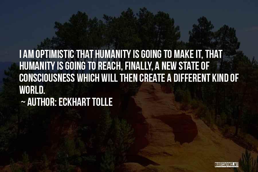 Eckhart Tolle A New World Quotes By Eckhart Tolle