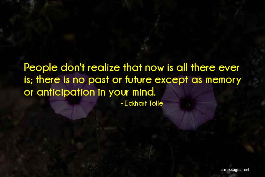 Eckhart Tolle Now Quotes By Eckhart Tolle Eckhart Tolle Now Quotes By Eckhart Tolle