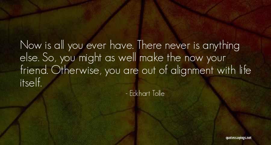 Eckhart Tolle Now Quotes By Eckhart Tolle Eckhart Tolle Now Quotes By Eckhart Tolle