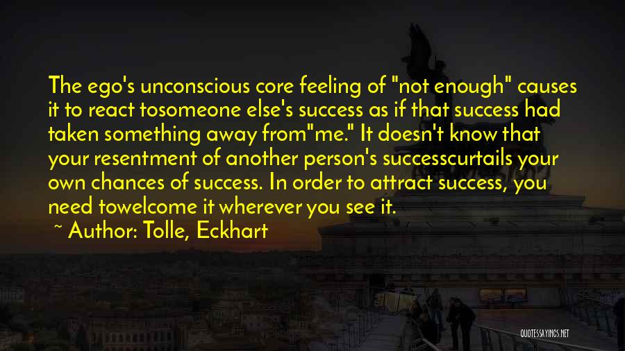 Eckhart Tolle Resentment Quotes By Tolle, Eckhart