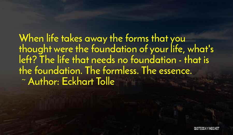 Eckhart Tolle's Quotes By Eckhart Tolle