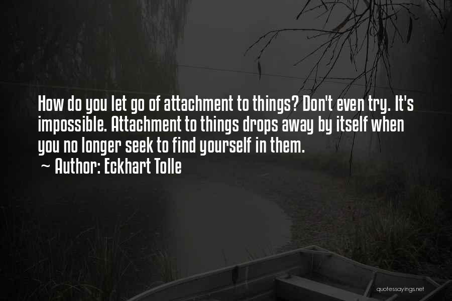 Eckhart Tolle's Quotes By Eckhart Tolle