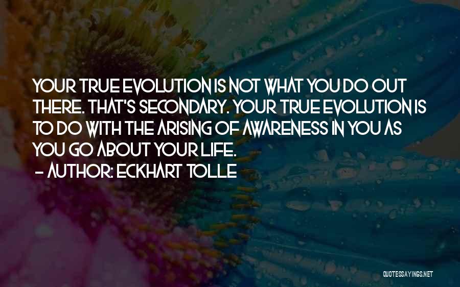 Eckhart Tolle's Quotes By Eckhart Tolle