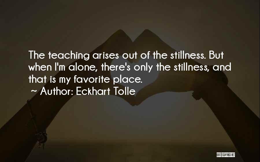 Eckhart Tolle's Quotes By Eckhart Tolle