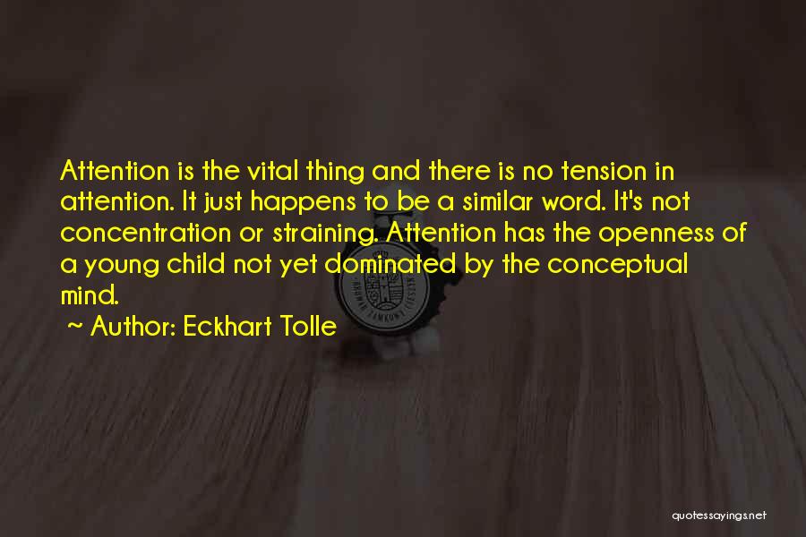 Eckhart Tolle's Quotes By Eckhart Tolle