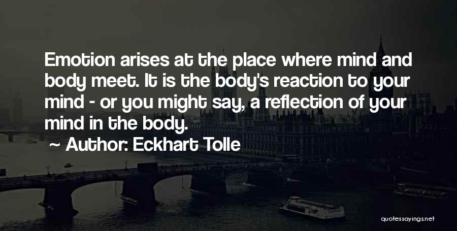 Eckhart Tolle's Quotes By Eckhart Tolle