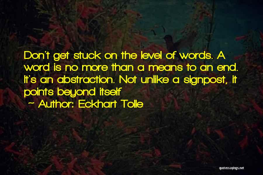 Eckhart Tolle's Quotes By Eckhart Tolle