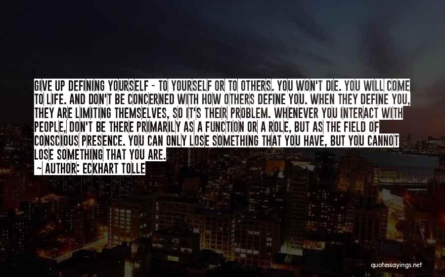 Eckhart Tolle's Quotes By Eckhart Tolle