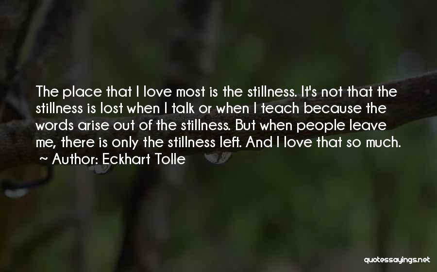 Eckhart Tolle's Quotes By Eckhart Tolle