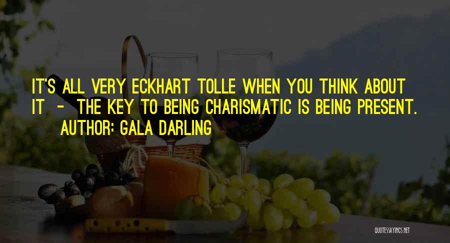 Eckhart Tolle's Quotes By Gala Darling