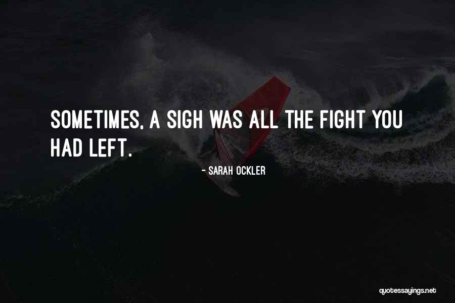 Eckhoff Biathlon Quotes By Sarah Ockler Eckhoff Biathlon Quotes By Sarah Ockler