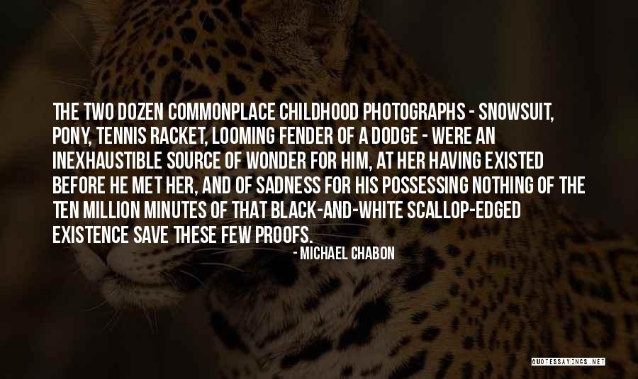 Eckie Site Quotes By Michael Chabon Eckie Site Quotes By Michael Chabon