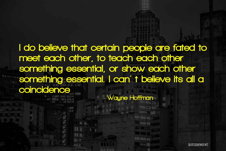 Eckies Quotes By Wayne Hoffman Eckies Quotes By Wayne Hoffman
