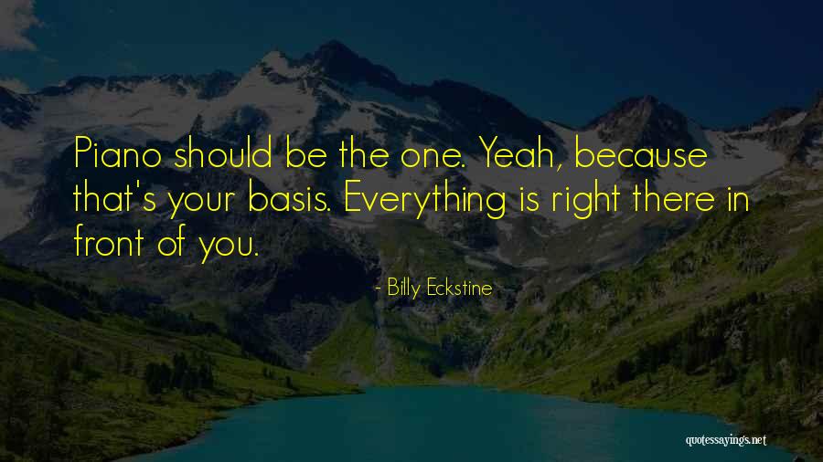 Eckstine Quotes By Billy Eckstine Eckstine Quotes By Billy Eckstine