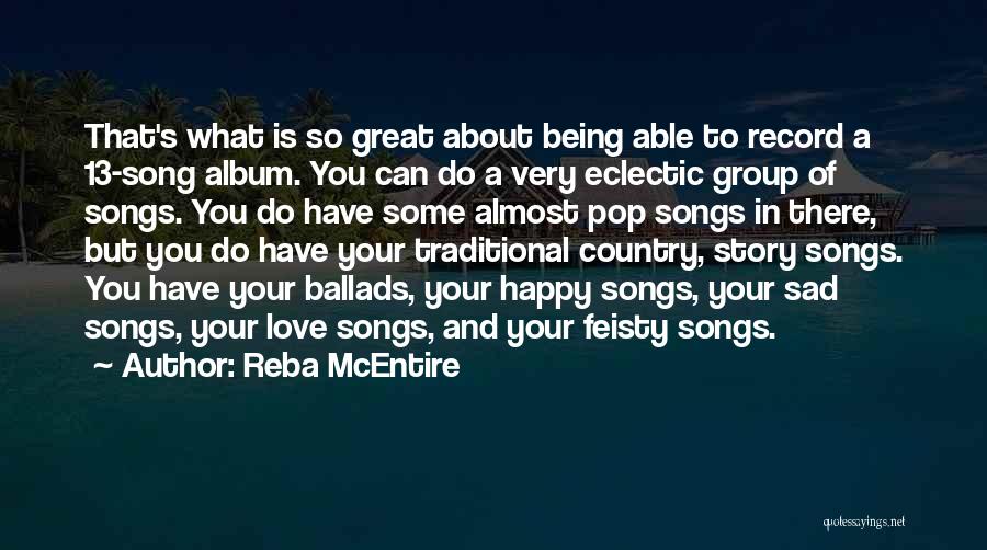Eclectic Love Quotes By Reba McEntire