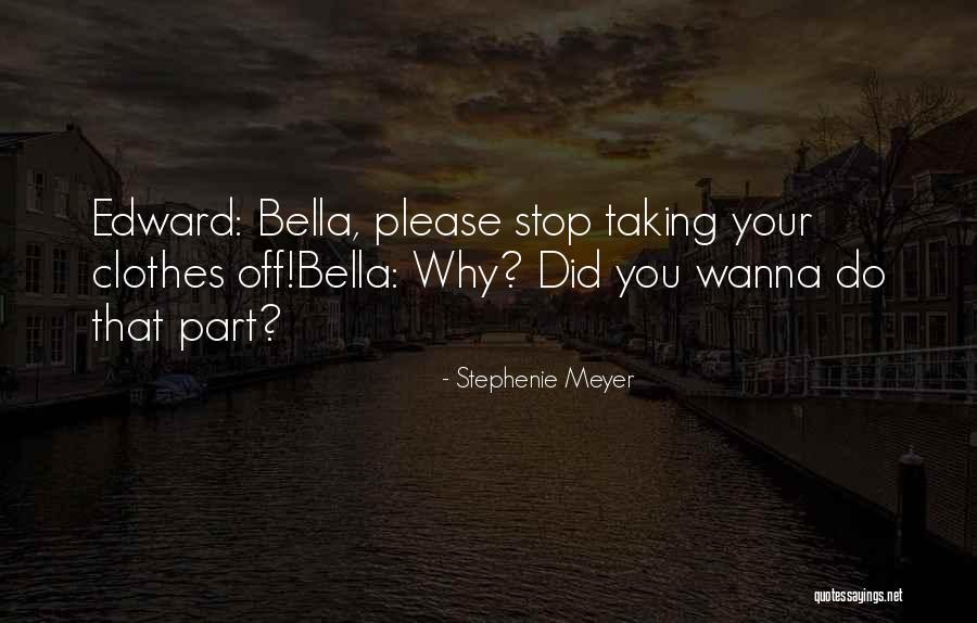 Eclipse Bella Swan Quotes By Stephenie Meyer Eclipse Bella Swan Quotes By Stephenie Meyer