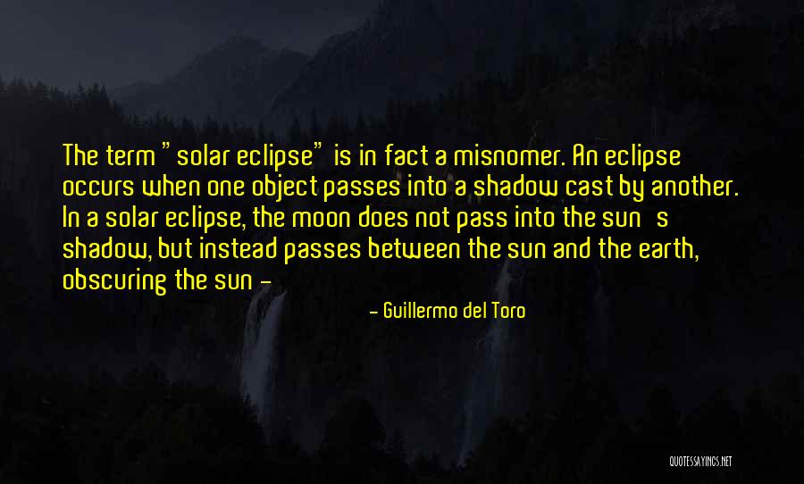 Eclipse Moon Quotes By Guillermo Del Toro