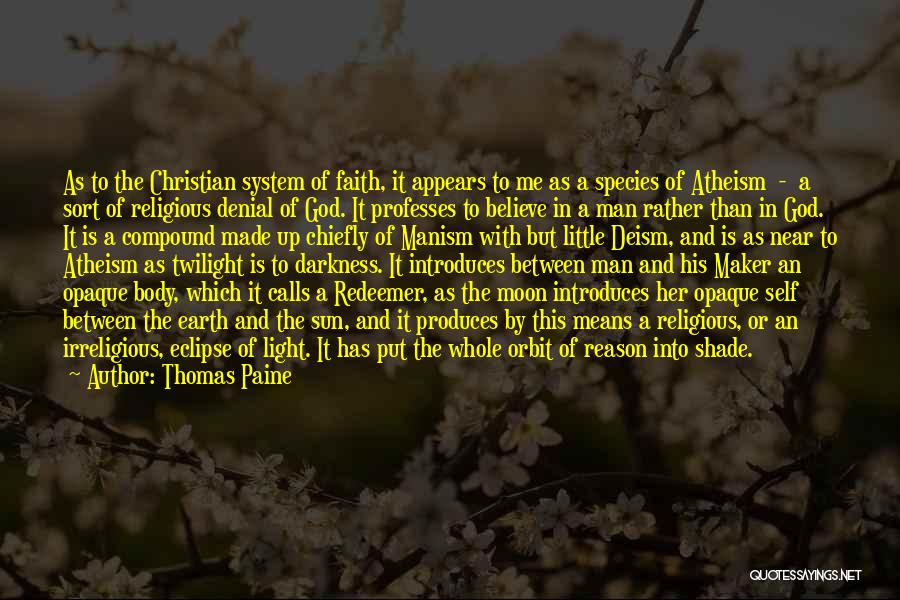 Eclipse Moon Quotes By Thomas Paine