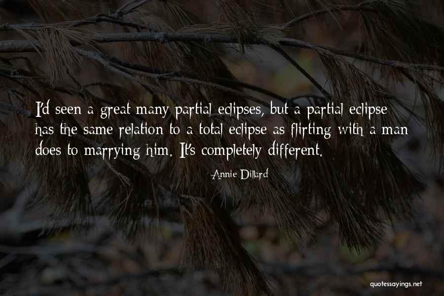 Eclipses Quotes By Annie Dillard Eclipses Quotes By Annie Dillard