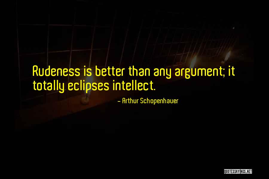 Eclipses Quotes By Arthur Schopenhauer