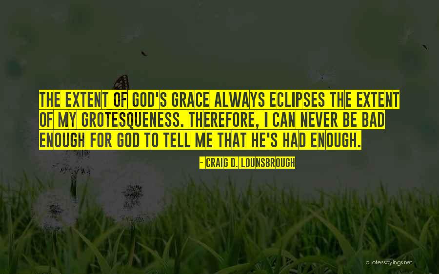 Eclipses Quotes By Craig D. Lounsbrough Eclipses Quotes By Craig D. Lounsbrough
