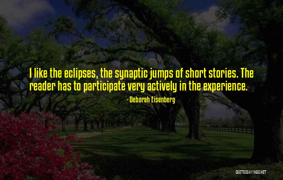 Eclipses Quotes By Deborah Eisenberg Eclipses Quotes By Deborah Eisenberg