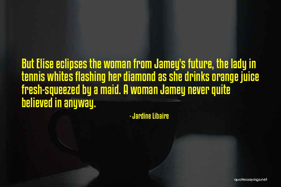 Eclipses Quotes By Jardine Libaire Eclipses Quotes By Jardine Libaire