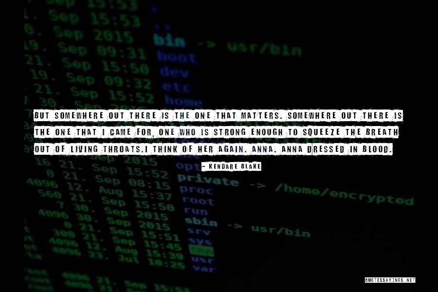 Eclogue 2 Quotes By Kendare Blake Eclogue 2 Quotes By Kendare Blake