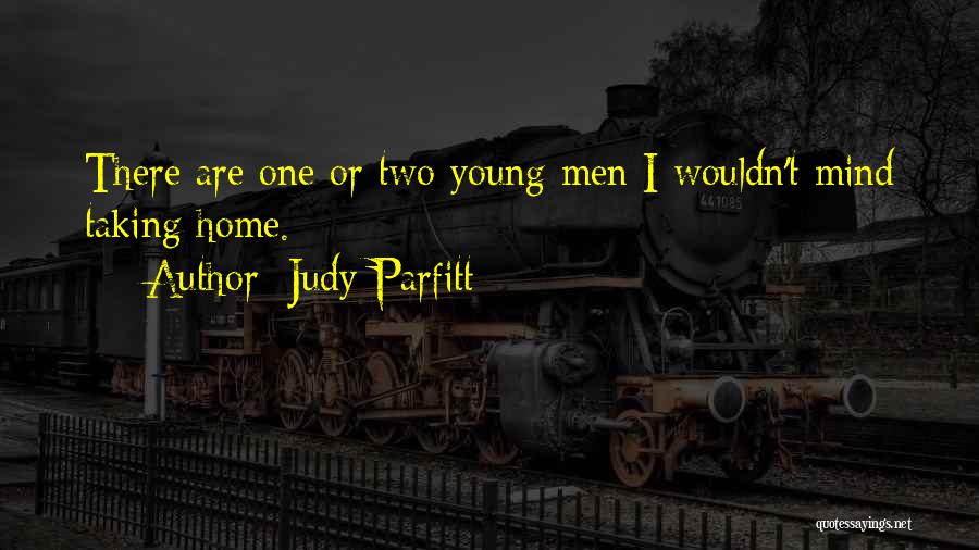 Ecmel Ayral Quotes By Judy Parfitt