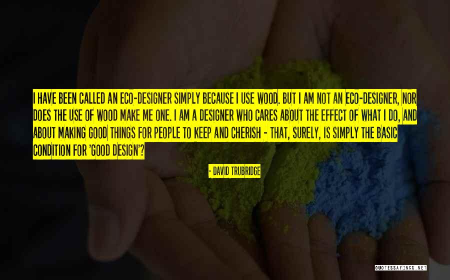 Eco Design Quotes By David Trubridge Eco Design Quotes By David Trubridge