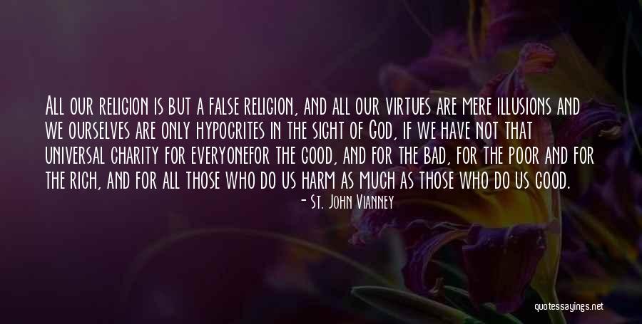 Eco Fascists Quotes By St. John Vianney Eco Fascists Quotes By St. John Vianney