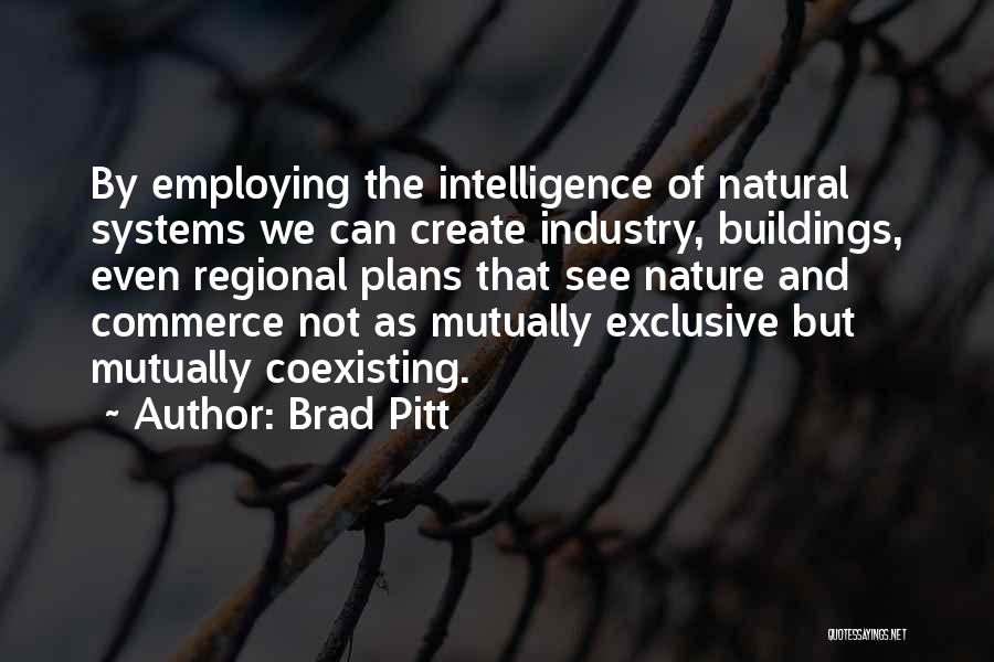 Eco Friendly Quotes By Brad Pitt