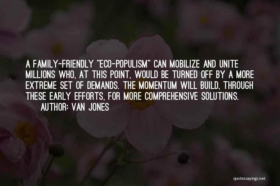 Eco Friendly Quotes By Van Jones