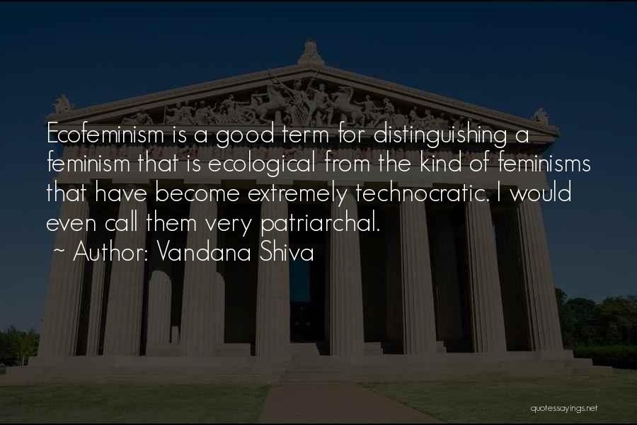 Ecofeminism Quotes By Vandana Shiva