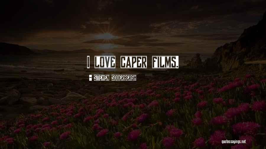 Ecoles Maronites Quotes By Steven Soderbergh Ecoles Maronites Quotes By Steven Soderbergh