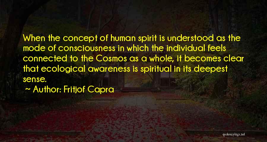 Ecological Awareness Quotes By Fritjof Capra