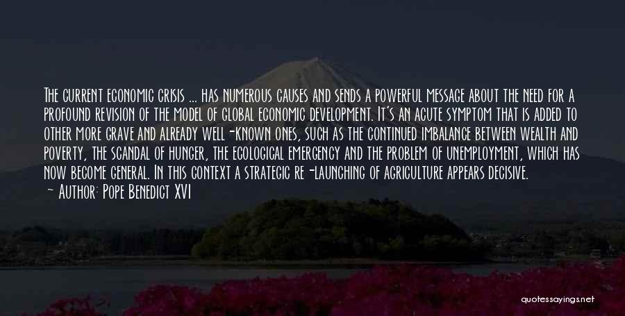 Ecological Crisis Quotes By Pope Benedict XVI