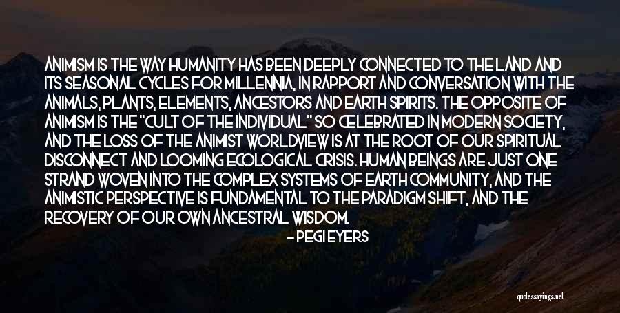 Ecological Systems Quotes By Pegi Eyers Ecological Systems Quotes By Pegi Eyers