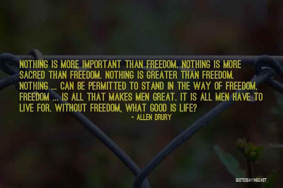 Ecologicos De Los Seres Quotes By Allen Drury Ecologicos De Los Seres Quotes By Allen Drury