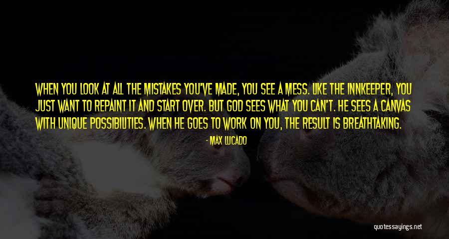 Ecologista Quotes By Max Lucado Ecologista Quotes By Max Lucado