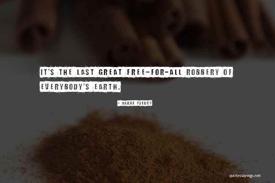 Ecology And Capitalism Quotes By Marge Piercy Ecology And Capitalism Quotes By Marge Piercy