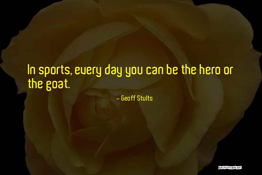 Econo Significado Quotes By Geoff Stults