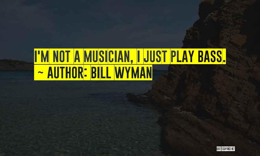 Economia Quotes By Bill Wyman