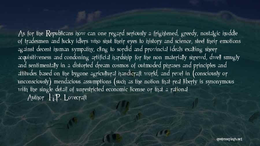 Economic Assumptions Quotes By H.P. Lovecraft