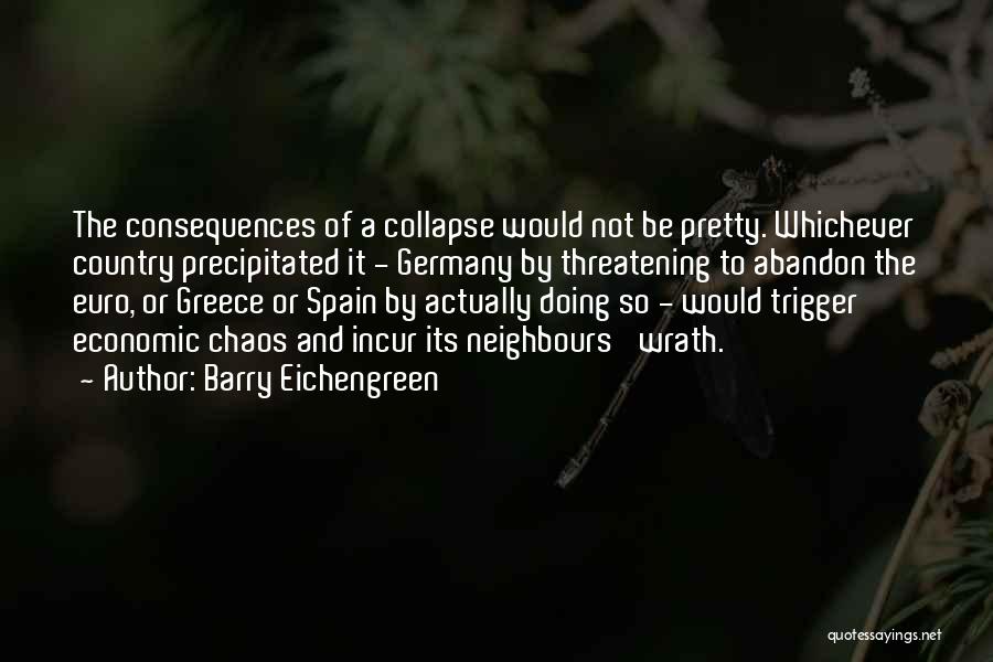 Economic Collapse Quotes By Barry Eichengreen