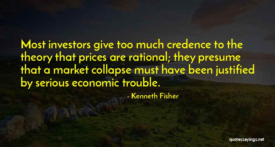 Economic Collapse Quotes By Kenneth Fisher