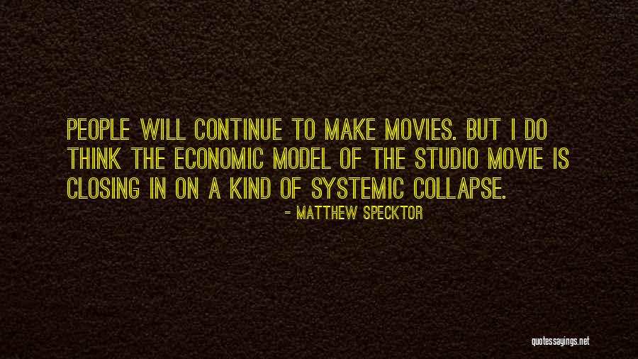 Economic Collapse Quotes By Matthew Specktor