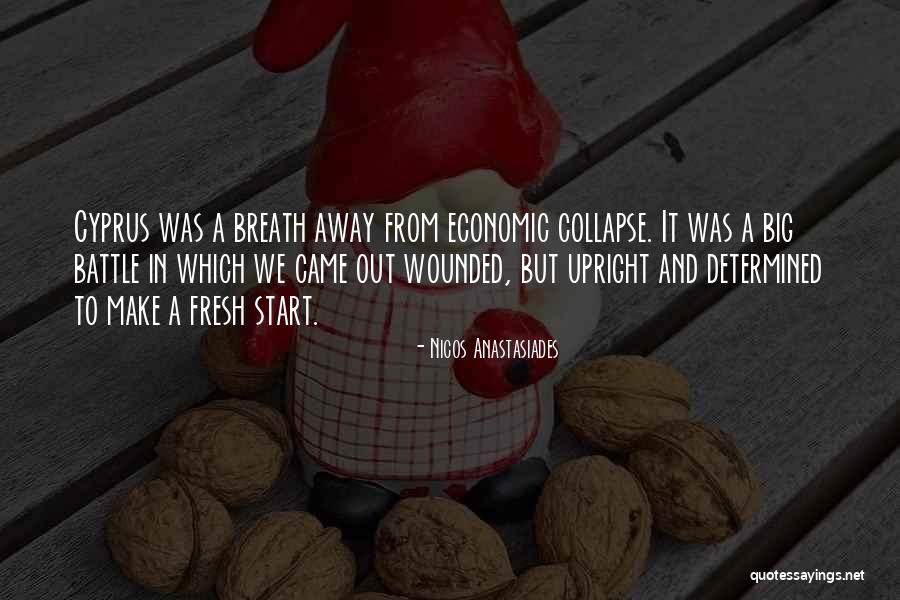 Economic Collapse Quotes By Nicos Anastasiades