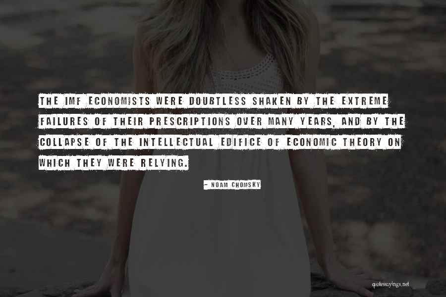 Economic Collapse Quotes By Noam Chomsky