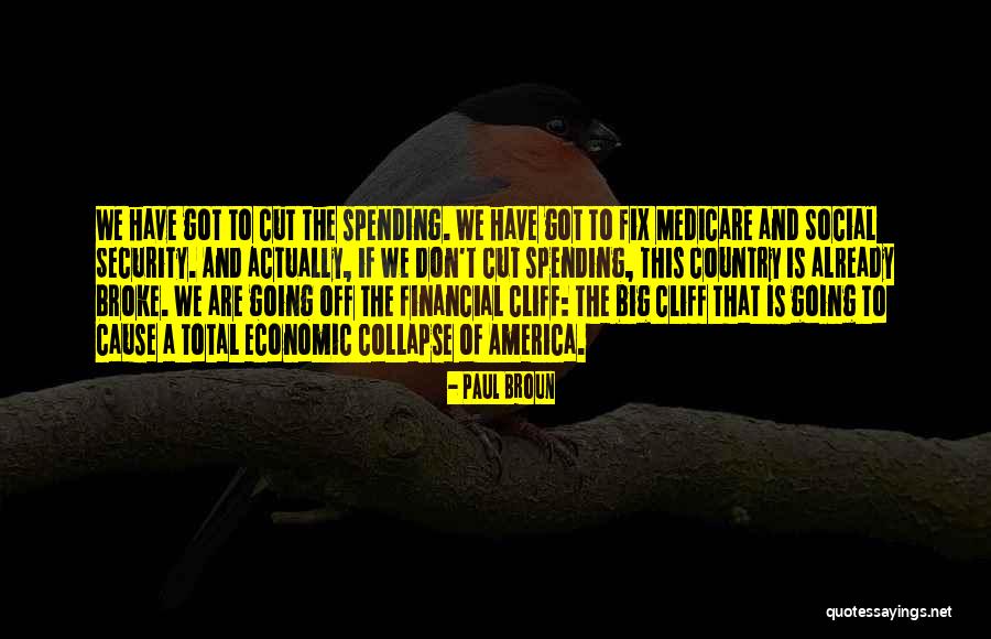 Economic Collapse Quotes By Paul Broun